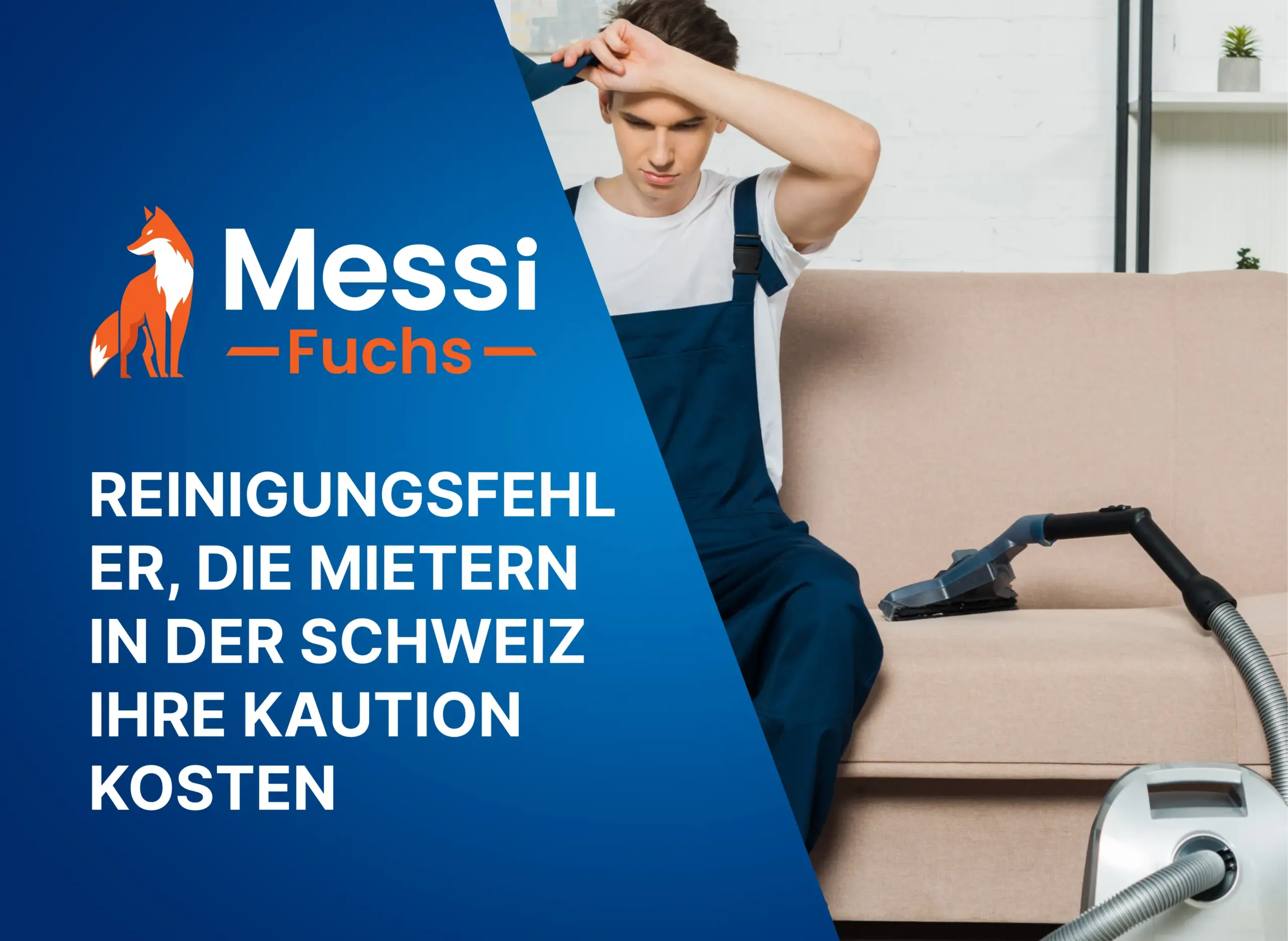 Reinigungsfehler, die Mietern in der Schweiz ihre Kaution kosten